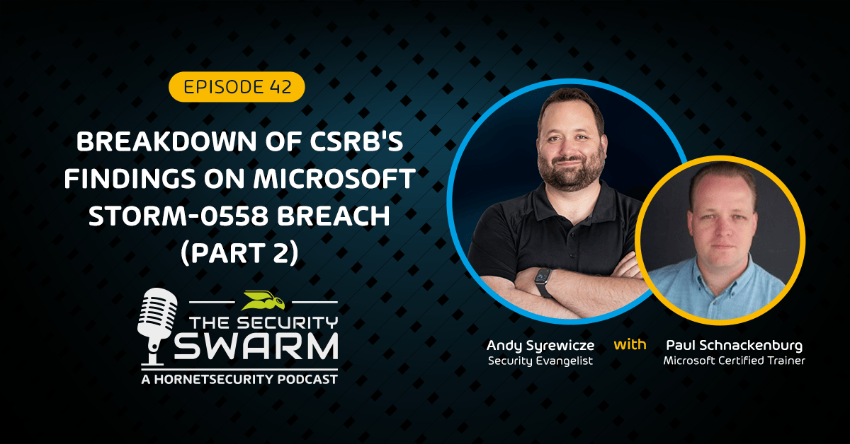 A Breakdown Of Csrb S Findings On Microsoft Storm 0558 Breach Part 2