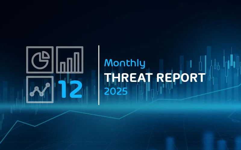 Thumbnail for Monthly Threat Report (MTR) December 2025