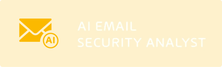 Icon : AI Email Security Analyst