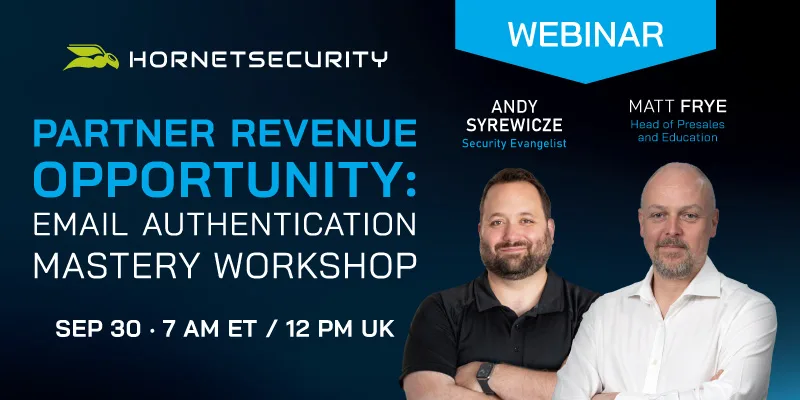 Partner Revenue Opportunity: Email Authentication Mastery Workshop