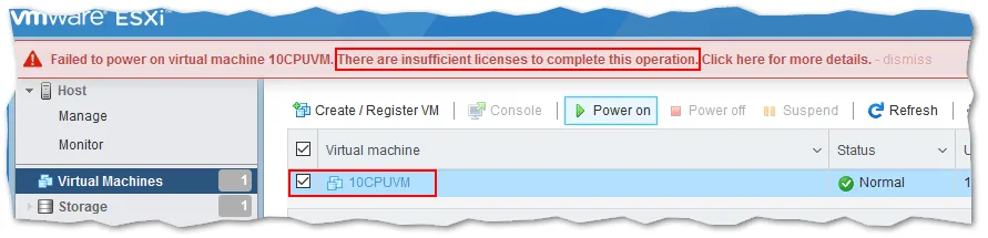 Figure 9 – Attempting to run a VM with 10 CPUs fails on a free licensed ESXi