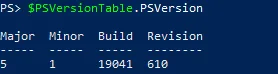The $PSVersionTable variable contains information about PowerShell.