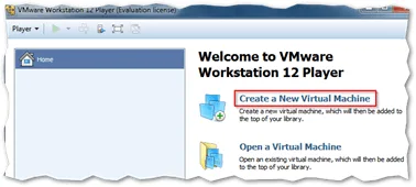 Launch Player and select Create a New Virtual Machine.