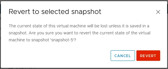 Figure 7 – Loss of current state warning when reverting to a snapshot