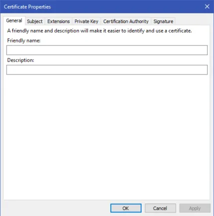 Certificate Properties dialog showing the General tab with friendly name and description fields.