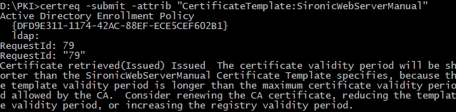 Command Prompt using the certreq utility to submit a certificate request and retrieve an issued certificate.