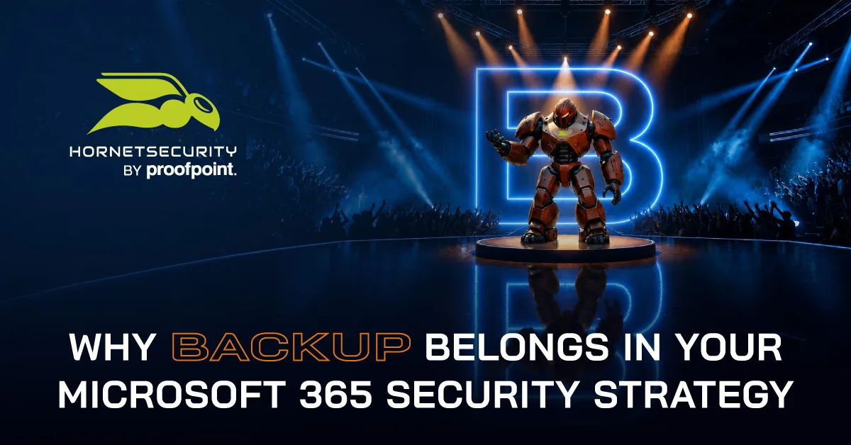 Why Backup Belongs in Your Microsoft 365 strategy