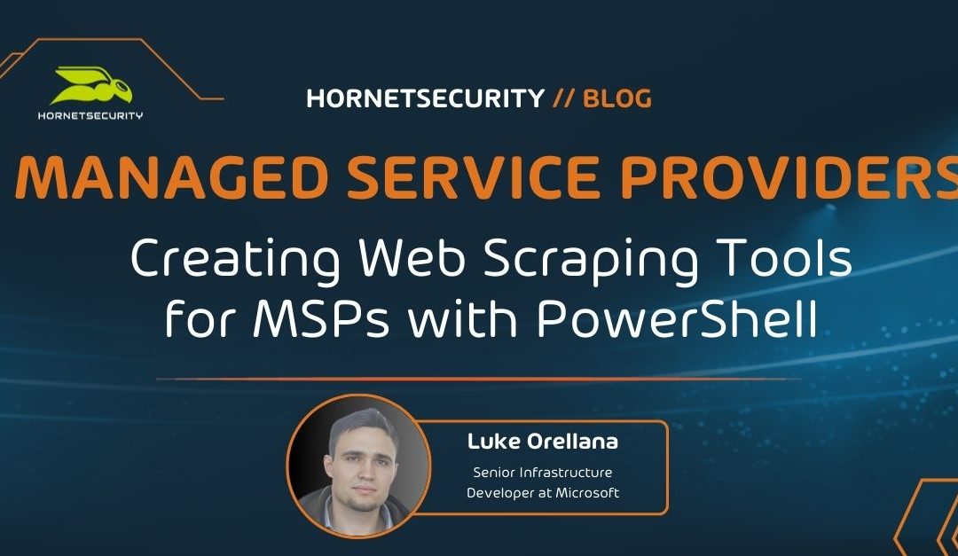 Creating Web Scraping Tools for MSPs with PowerShell