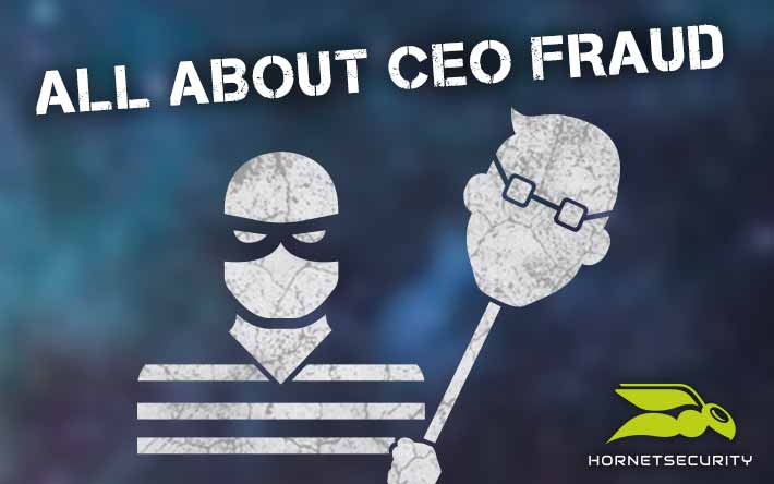 Successful Product CEO-Fraud – An old scam yet the danger remains present