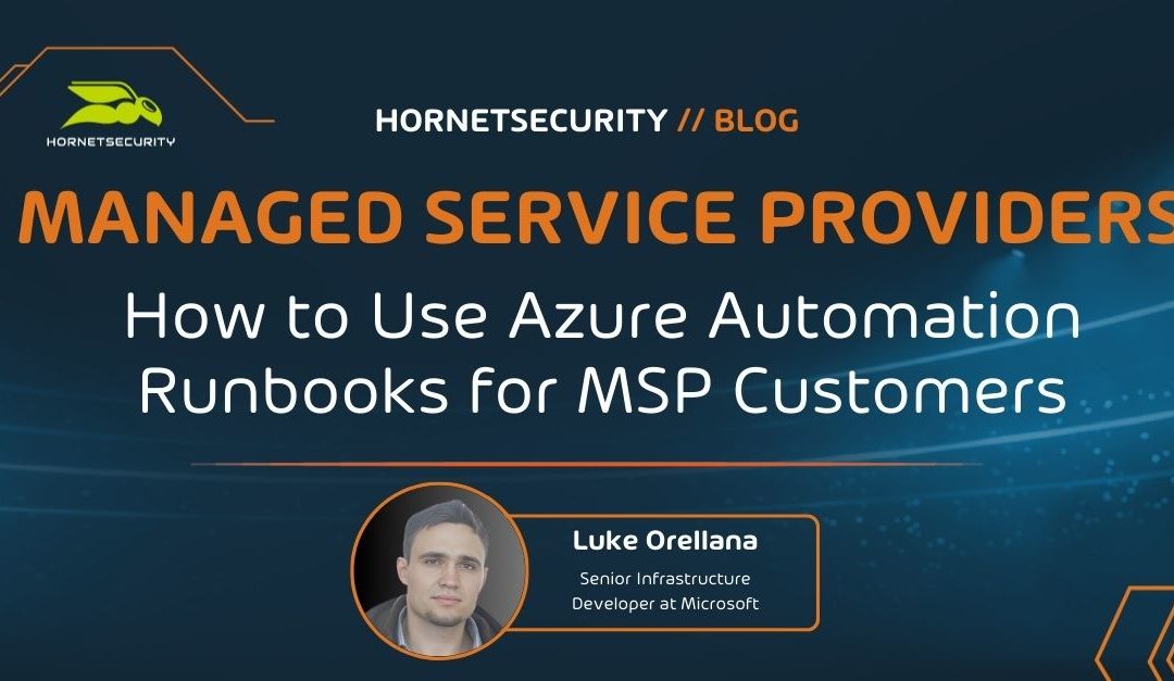 How to Use Azure Automation Runbooks for MSP Customers