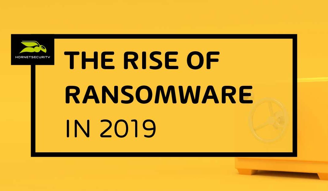2019: The Year of Ransomware