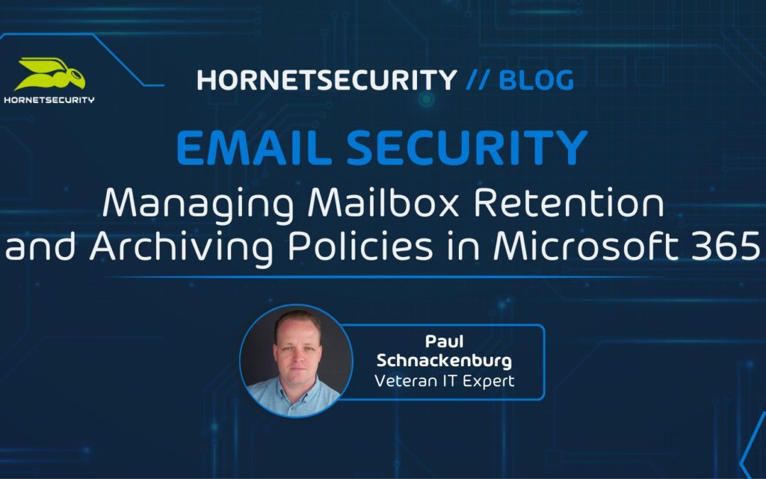 Managing Mailbox Retention and Archiving Policies in Microsoft 365