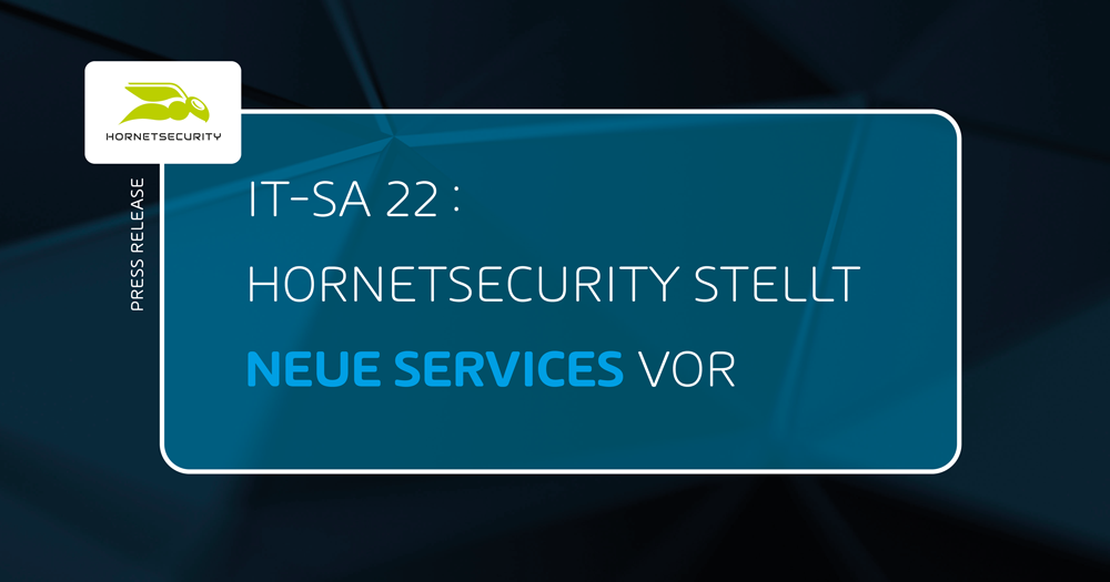 it-sa 22: Hornetsecurity stellt neue Services für Microsoft 365 und Security Awareness Training vor