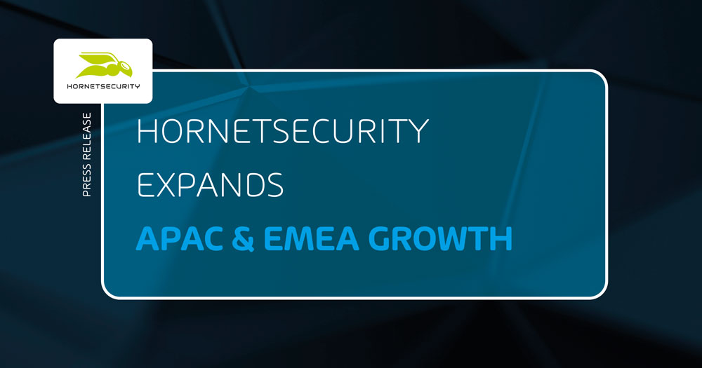 Hornetsecurity expands APAC and EMEA growth through new distribution agreements covering 10+ countries