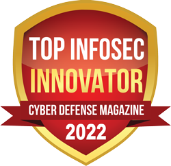 Cyber Defense Magazine - Top Infosec Innovator