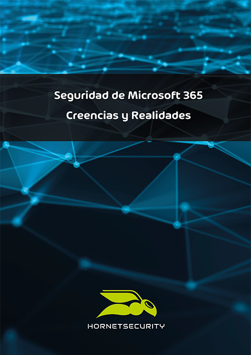 Seguridad de Microsoft 365 - Creencias y Realidades