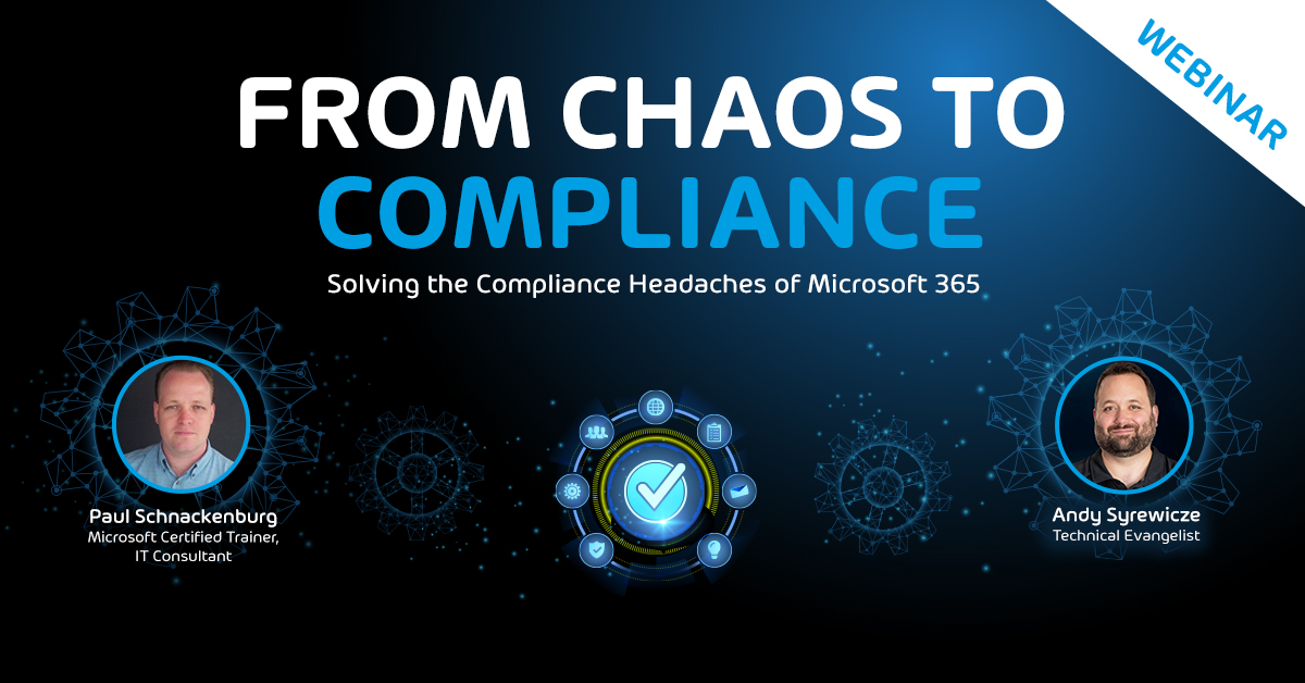 From Chaos to Compliance Webinar