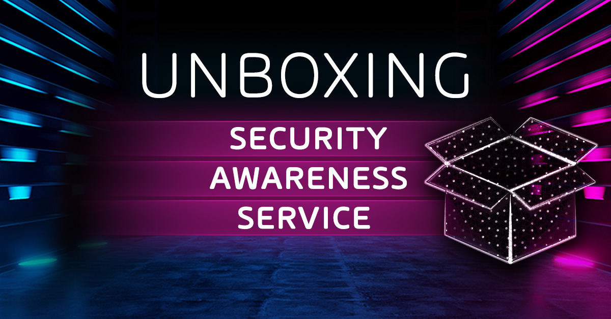 Unboxing Security Awareness Service