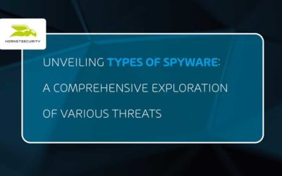 Unveiling Types of Spyware: A Comprehensive Exploration of Various Threats