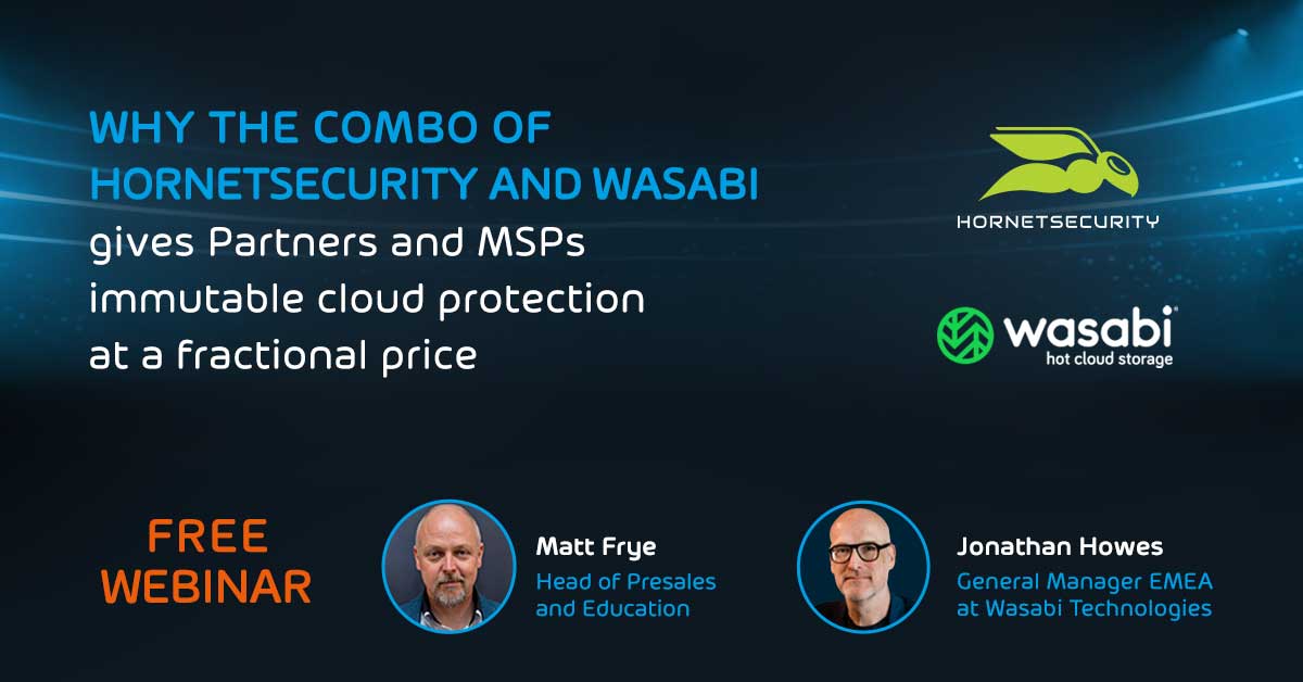 Why the combo of Hornetsecurity and Wasabi