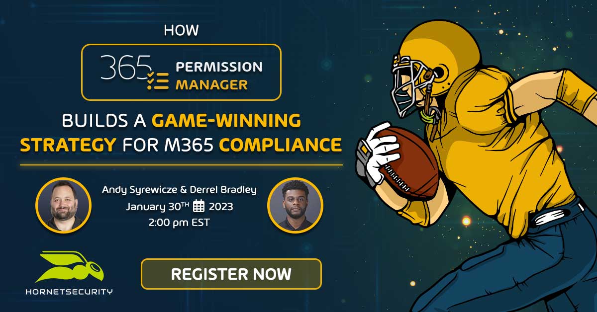 How 365 Permission Manager builds a game-winning strategy for M365 Compliance